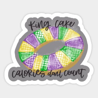 King Cake Calories don’t count Sticker